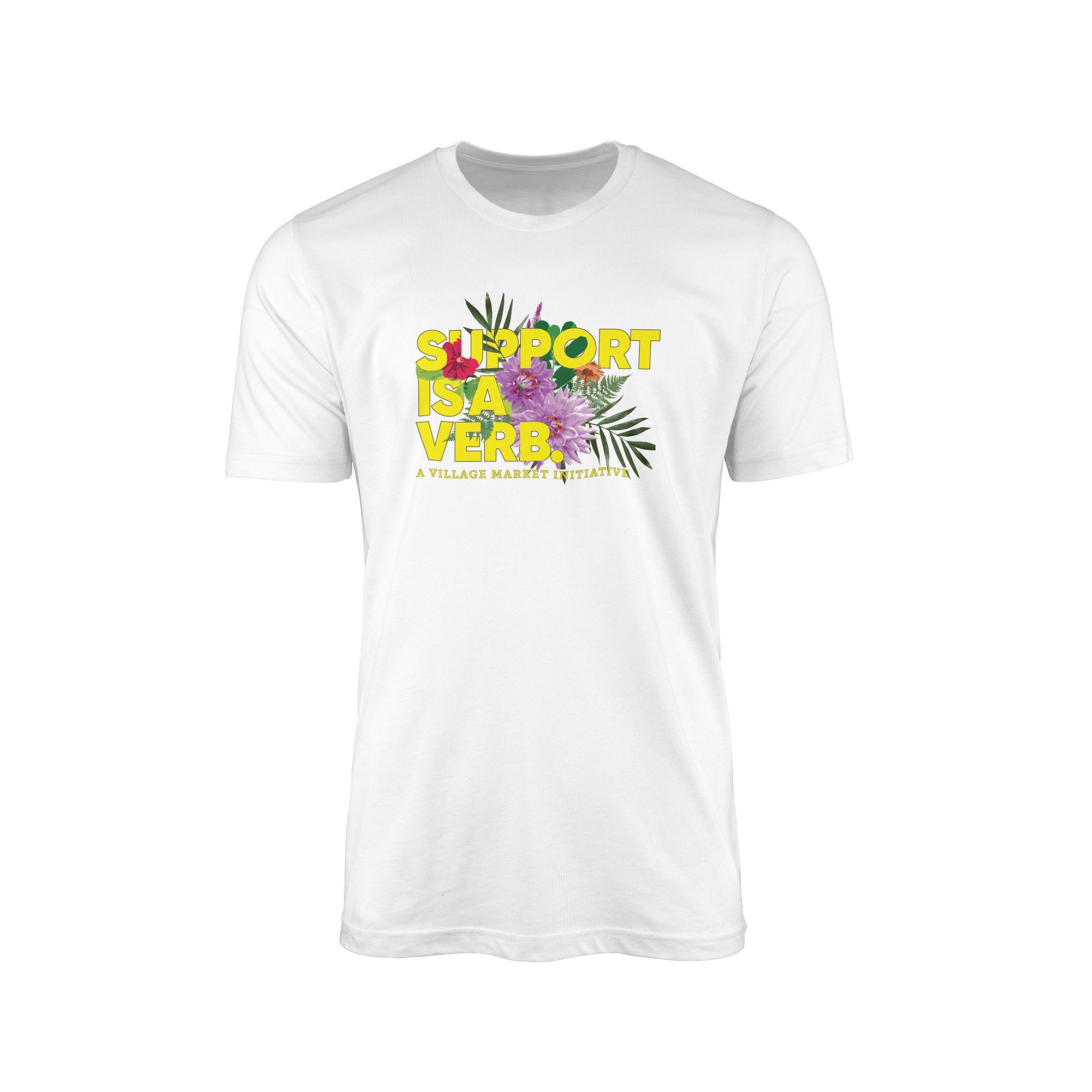 Support Is A Verb Floral TShirt Spring Edition The Village Retail