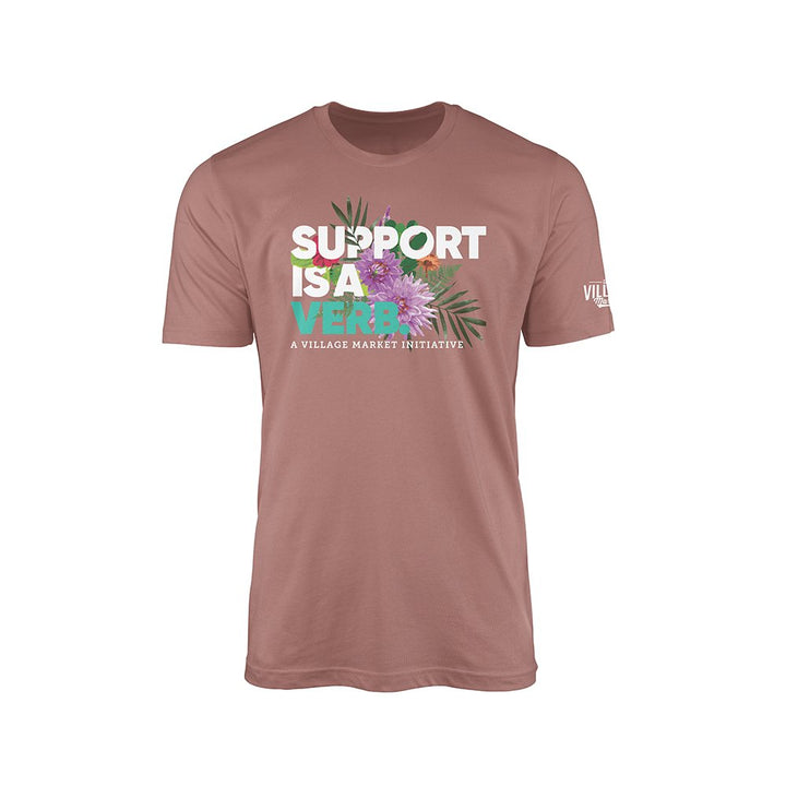 Support Is A Verb Floral T-Shirt - The Village Retail