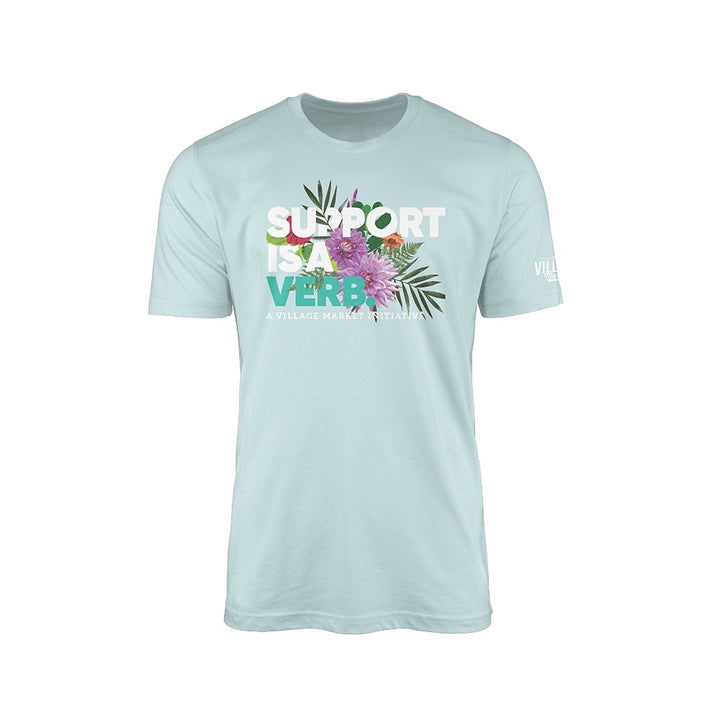 Support Is A Verb Floral T-Shirt - The Village Retail
