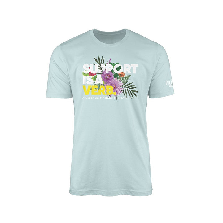 Support Is A Verb Floral T-Shirt - The Village Retail