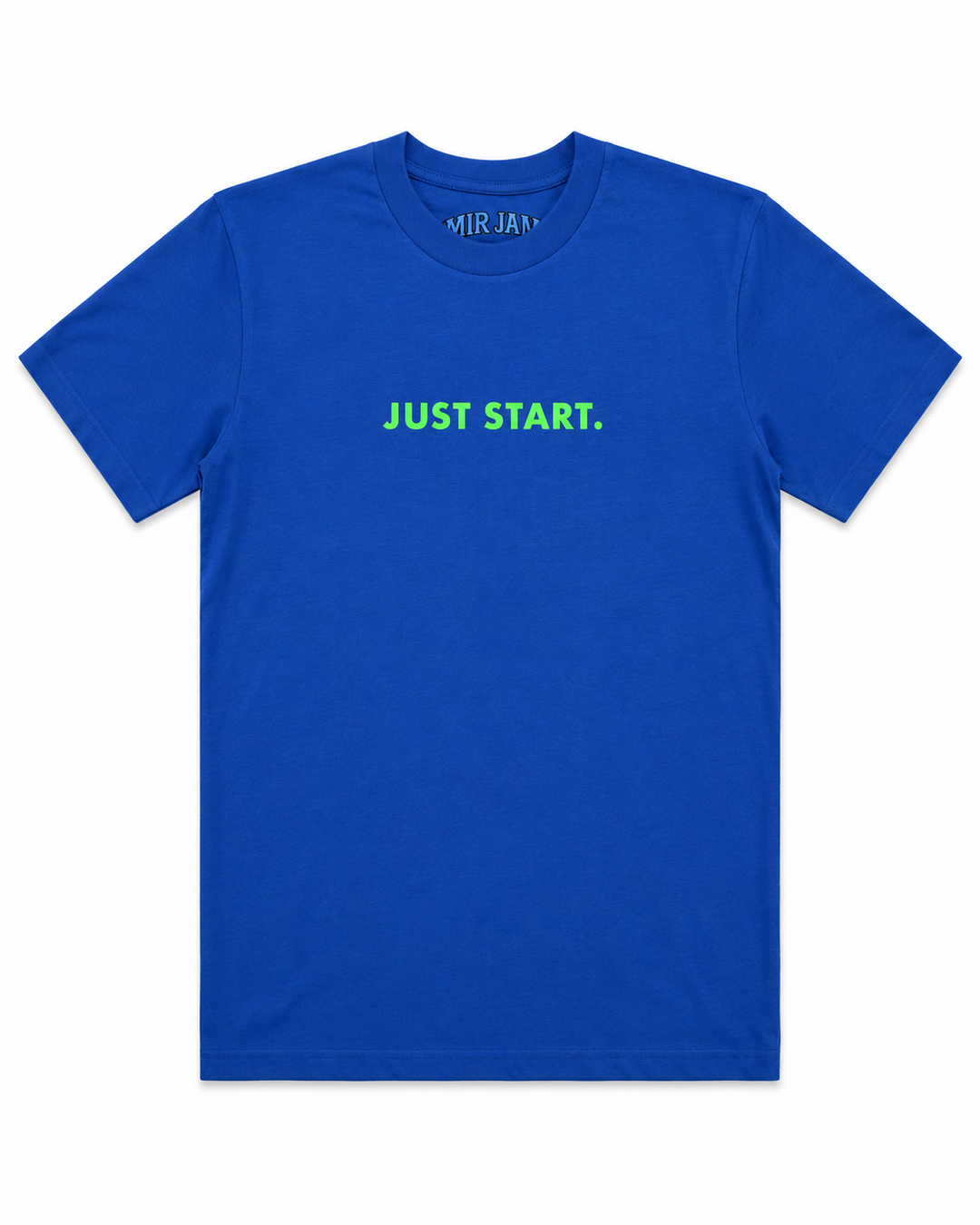Just Start Tee