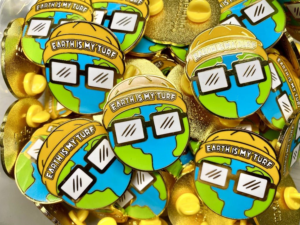 Earth is My Turf - Hyphy Earth Day Pin - The Village Retail