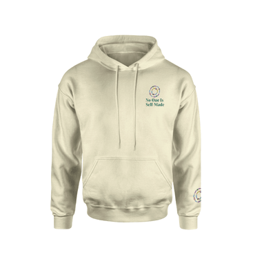 No One Is Self Made Hoodie - The Village Retail