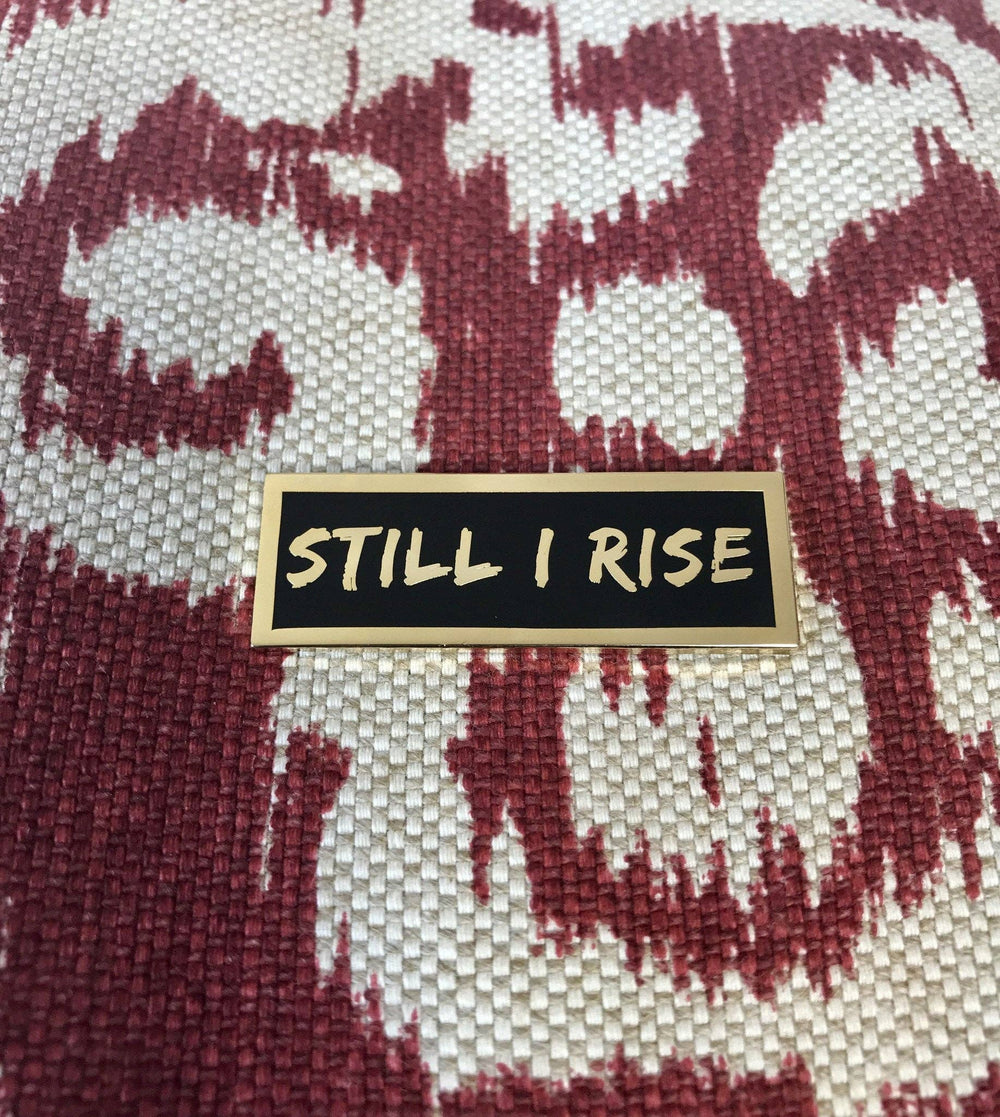 Still I Rise Lapel Pin - The Village Retail