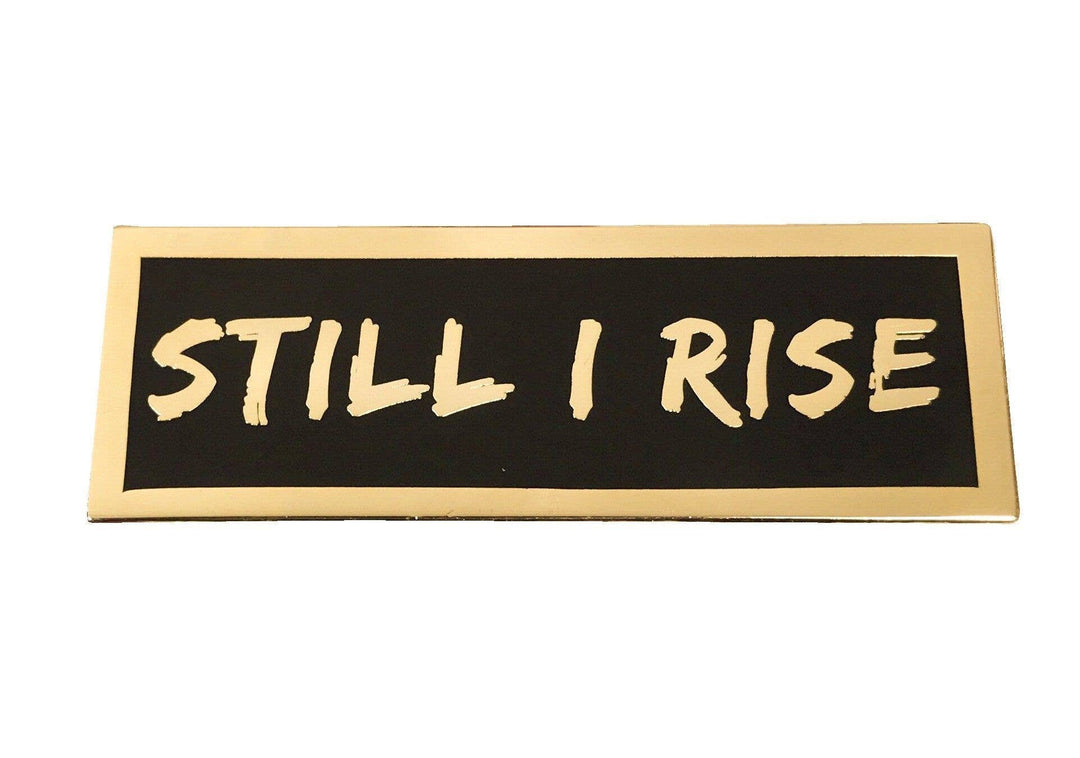 Still I Rise Lapel Pin - The Village Retail