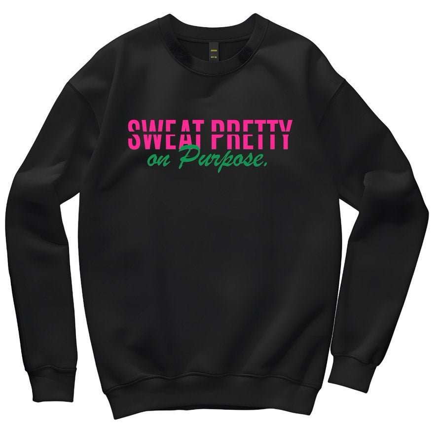 Sweat Pretty on Purpose Sweatshirt - The Village Retail