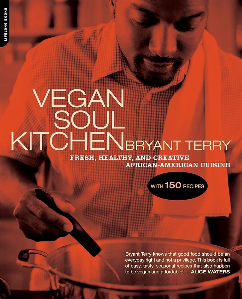 Vegan Soul Kitchen: Fresh, Healthy, and Creative African - American Cuisine - The Village Retail