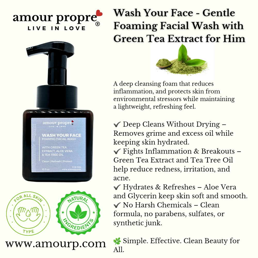 Wash Your Face - Gentle Foaming Facial Wash with Green Tea Extract for Him - The Village Retail
