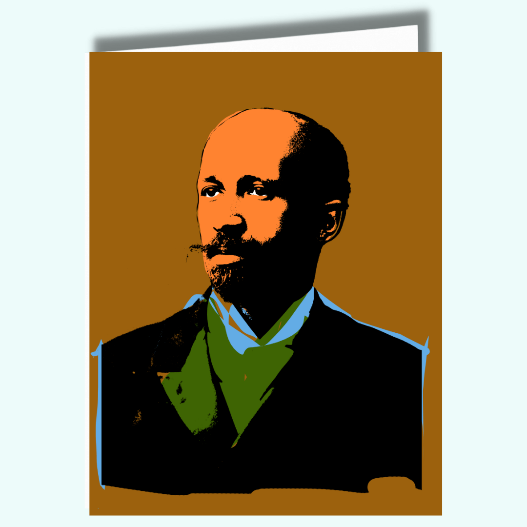 W.E.B. Du Bois Wisdom Card | Black History Greeting Cards - The Village Retail