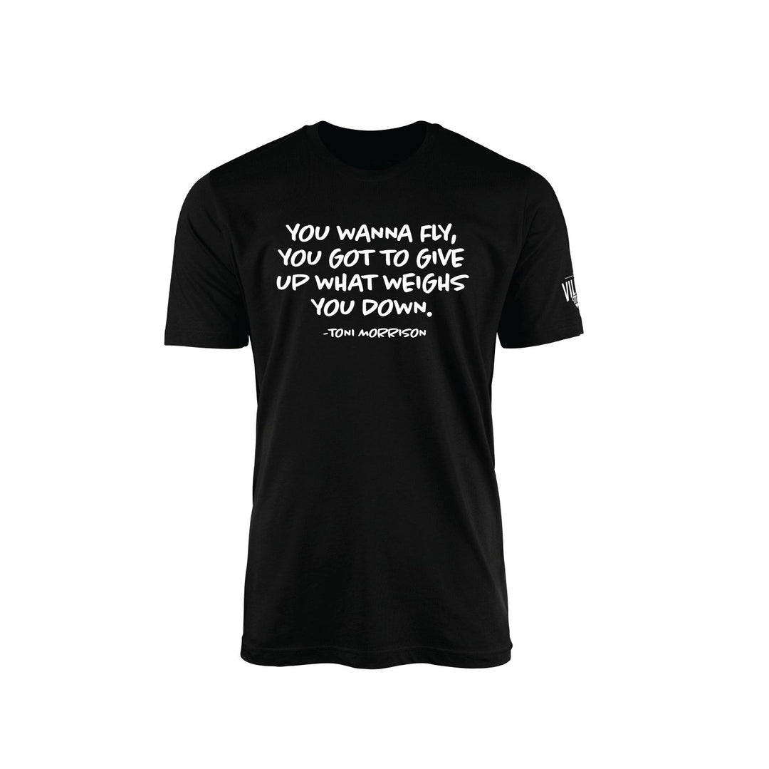 You Wanna Fly - Toni Morrison - T- Shirt